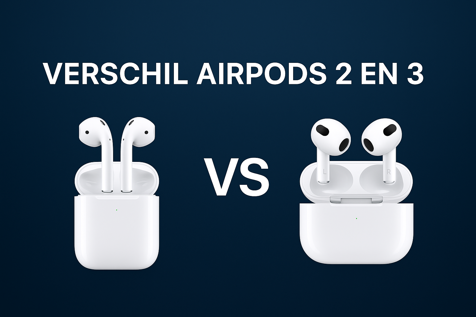 Wat is het verschil tussen AirPods 2 en 3?